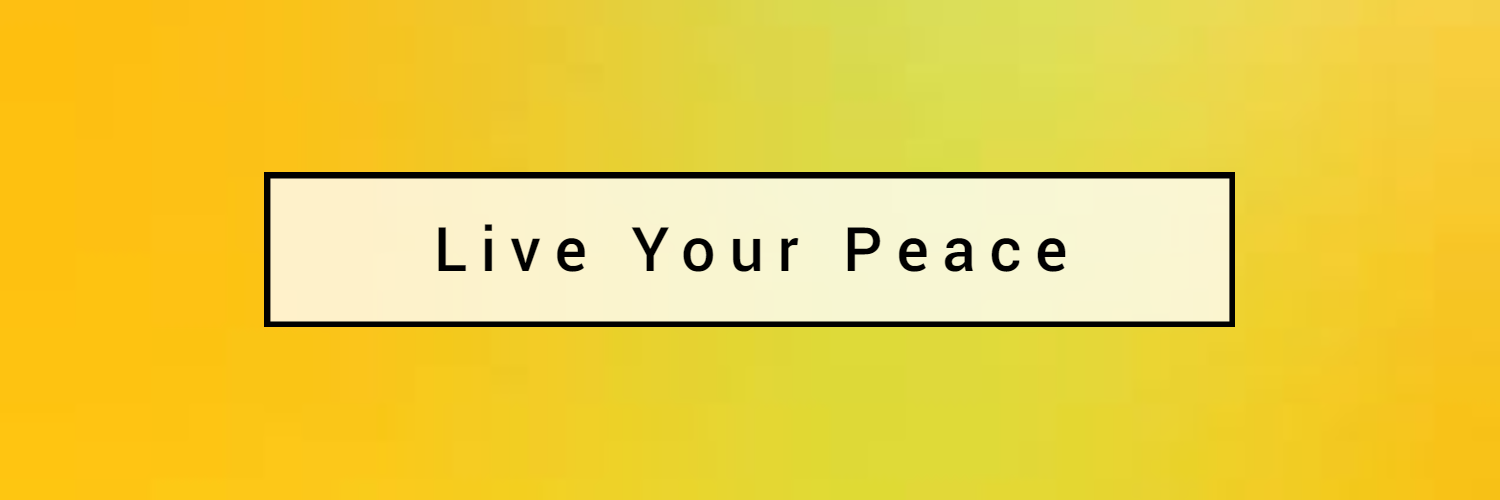 Live Your Peace
